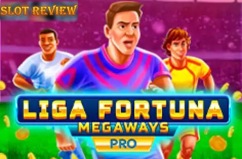 Liga Fortuna Megaways PRO